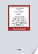 Mediación y resolución de conflictos: MASC, técnicas y ámbitos
