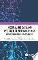 Medical Big Data and Internet of Medical Things