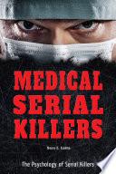 Medical Serial Killers