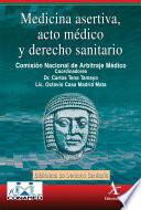 Medicina asertiva, acto médico y derecho sanitario