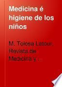 Medicina é higiene de los niños