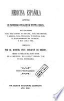 Medicina española, contenida en proverbios vulgares de nuestra lengua
