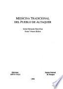 Medicina tradicional del pueblo de Altaquer