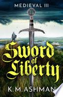 Medieval III – Sword of Liberty