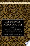 Medieval Paradigms: Volume I