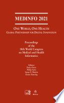 MEDINFO 2021: One World, One Health — Global Partnership for Digital Innovation