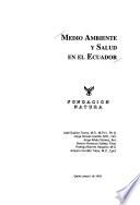 Medio ambiente y salud en el Ecuador