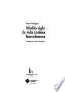 Medio siglo de vida íntima barcelonesa