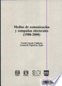 Medios de comunicación y campañas electorales (1988-2000)