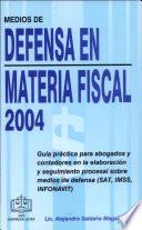 Medios de Defensa en Materia Fiscal