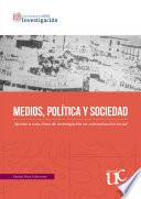 Medios, política y sociedad