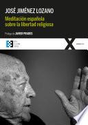 Meditación española sobre la libertad religiosa