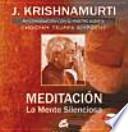 Meditacion. La Mente Silenciosa