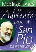 Meditaciones de Adviento Con San Pio de Pietrelcina