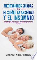 Meditaciones Guiadas Para el Sueño, la Ansiedad y el Insomnio