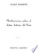 Meditaciones sobre el destino histórico del Perú