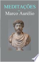MEDITAÇÕES - Marco Aurélio