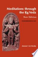 Meditations Through the Rig Veda
