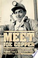 Meet Joe Copper