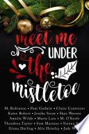 Meet Me Under the Mistletoe