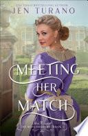 Meeting Her Match (The Matchmakers Book #3)