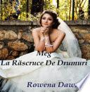 Meg La Răscruce De Drumuri