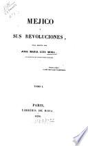 Mejico y sus revoluciones