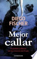 Mejor callar