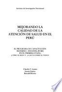 Mejorando la calidad de la atención de salud en el Perú