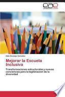 Mejorar la Escuela Inclusiva