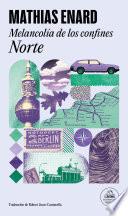 Melancolía de los confines: Norte
