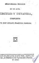 Melo-drama trágico en un acto. Hércules y Deyanira