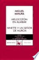 Melocotón en almíbar ; Ninette y un señor de Murcia