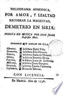Melodrama armonica, por amor, y lealtad, recobrar la magestad, Demetrio en Siria