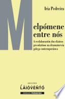 Melpómene entre nós