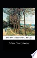 Memoir of Fleeming Jenkin Annotated