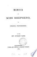 Memoir of Miss Shepherd, of Cheadle, Staffordshire