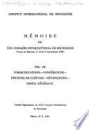Mémoire Du XIXe Congrès International de Sociologie: Communications. Conférences