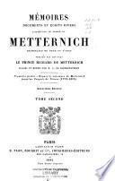 Mémoires, documents et écrits divers laissés par le Prince de Metternich