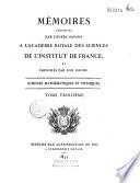 Mémoires présentés par divers savants à l'Académie des sciences de l'Institut de France. Sciences mathématiques et physiques