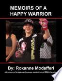 Memoirs of a Happy Warrior