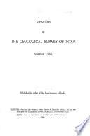 Memoirs of the Geological Survey of India