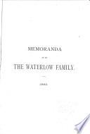Memoranda as to the Waterlow Family