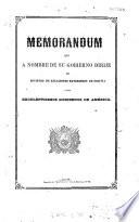 Memorandum ... á los excelentísimos gobiernos de América [on Bolivia's frontier disputes with Paraguay and the Argentine].
