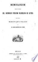 Memorandum sobre el proceso del archiduque Fernando Maximiliano de Austria por los CC! --- y Lic. Rafael Martinez de la Torre