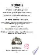 Memoria acerca el tifo epidémico observado en el pueblo del Hospitalet de Llobregat á últimos del año 1842 y primer semestre de 1843