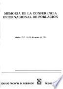 Memoria de la Conferencia Internacional de Población, México, D.F., 6-14 de agosto de 1984