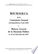 Memoria de la Contraloría General correspondiente al año ... y balance general de la hacienda pública en 31 de diciembre de ....