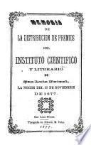 Memoria de la distribucion de premios del Instituto cientifico y literario de San Luis Potosi
