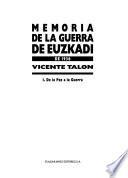 Memoria de la guerra de Euzkadi de 1936: De la paz a la guerra
